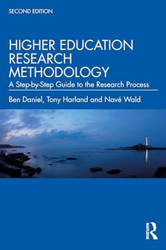 portada Higher Education Research Methodology: A Step-By-Step Guide to the Research Process (en Inglés)