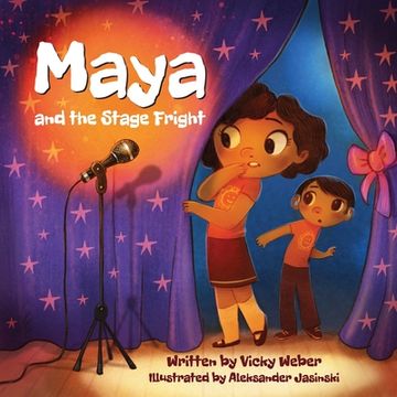 portada Maya and the Stage Fright (en Inglés)