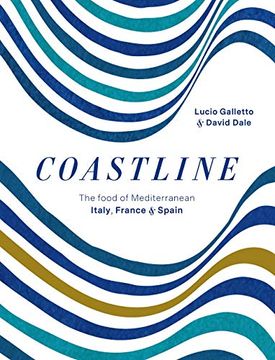 portada Coastline: The Food of Mediterranean Italy, France and Spain (en Inglés)