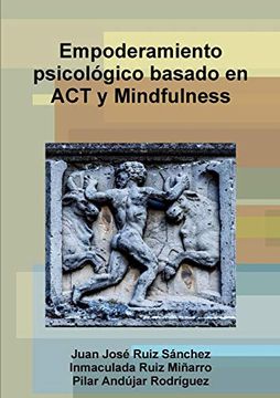 portada Empoderamiento Psicológico Basado en act y Mindfulness (in Spanish)
