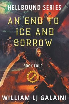 portada An End to Ice and Sorrow (in English)