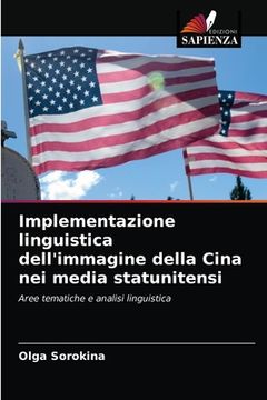 portada Implementazione linguistica dell'immagine della Cina nei media statunitensi (in Italian)