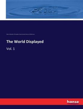 portada The World Displayed: Vol. 1 (in English)