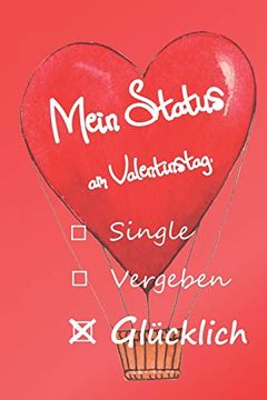 portada Mein Status am Valentinstag: Lustige Sprüche für den Valentinstag - Freche Geschenksidee für Frauen - Besondere Geschenke für Sie! (en Alemán)