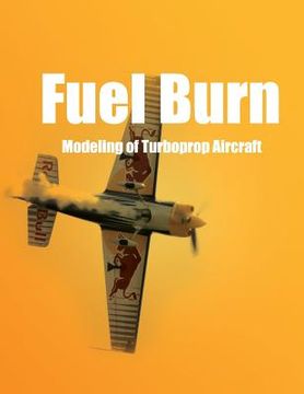 portada Fuel Burn Modeling of Turboprop Aircraft (en Inglés)