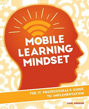 portada Mobile Learning Mindset: The it Professional's Guide to Implementation (en Inglés)