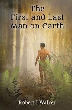 portada The First and Last man on Earth (en Inglés)