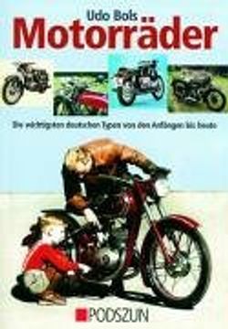 portada Motorräder: Die wichtigsten deutschen Typen von den Anfängen bis heute (en Alemán)