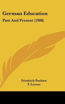 portada german education: past and present (1908) (in English)