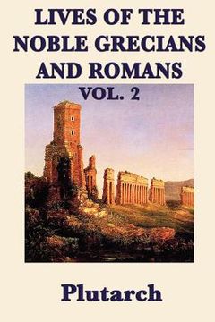 portada lives of the noble grecians and romans vol. 2 (en Inglés)
