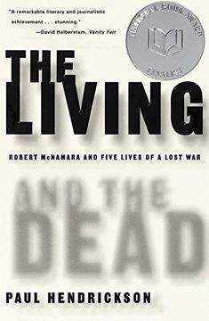 portada The Living and the Dead: Robert Mcnamara and Five Lives of a Lost war (en Inglés)