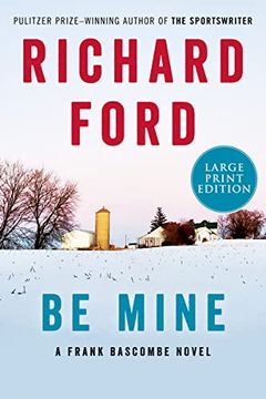 portada Be Mine: A Frank Bascombe Novel (in English)