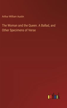 portada The Woman and the Queen. A Ballad, and Other Specimens of Verse