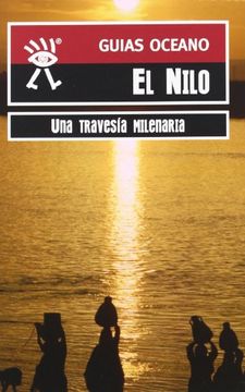 portada Guías Océano - Nilo: Una Travesía Milenaria