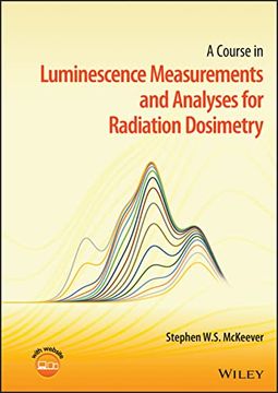 portada A Course in Luminescence Measurements and Analyses for Radiation Dosimetry (in English)