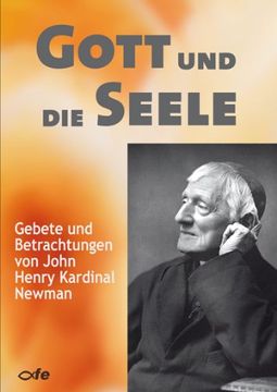 portada Gott und die Seele: Gebete und Betrachtungen von John Henry Kardinal Newman