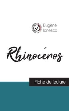 portada Rhinocéros de Ionesco (fiche de lecture et analyse complète de l'oeuvre) (in French)