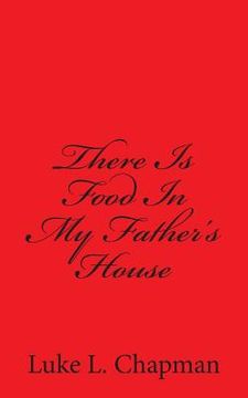 portada There Is Food In My Father's House (en Inglés)