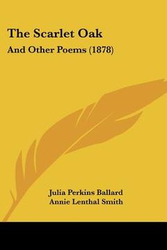 portada the scarlet oak: and other poems (1878) (en Inglés)