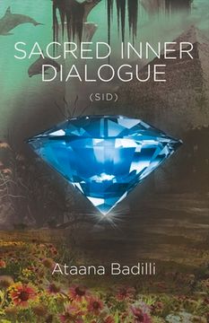 portada Sacred Inner Dialogue: Sid Volume 1 (en Inglés)
