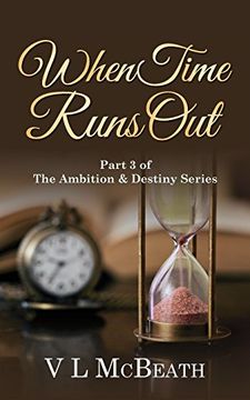 portada When Time Runs Out: Part 3 of The Ambition & Destiny Series