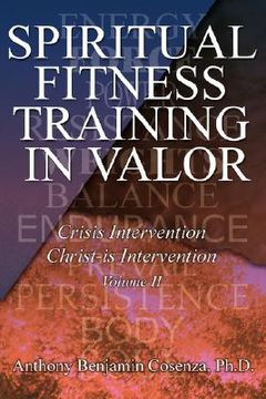 portada spiritual fitness training in valor: crisis intervention christ-is intervention (en Inglés)