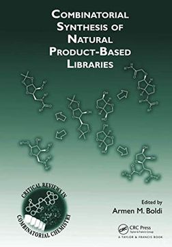 portada Combinatorial Synthesis of Natural Product-Based Libraries (Critical Reviews in Combinatorial Chemistry) (en Inglés)