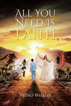 portada All You Need Is Faith (en Inglés)