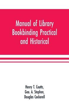 portada Manual of library bookbinding practical and historical (en Inglés)