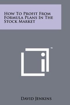 portada how to profit from formula plans in the stock market (in English)
