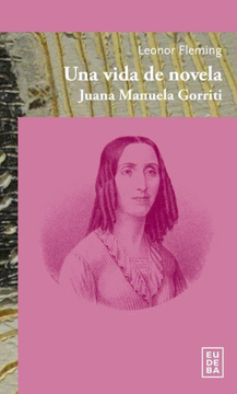 portada Una Vida de Novela: Juana Manuela Gorriti