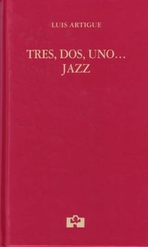 portada Tres, Dos, Uno.   Jazz