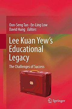 portada Lee Kuan Yew's Educational Legacy: The Challenges of Success (en Inglés)