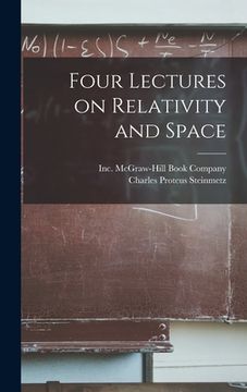 portada Four Lectures on Relativity and Space (en Inglés)