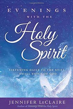 portada Evenings With the Holy Spirit: Listening Daily to the Still, Small Voice of God