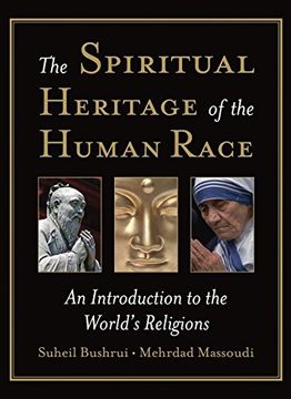 portada The Spiritual Heritage of the Human Race: An Introduction to the World's Religions (in English)