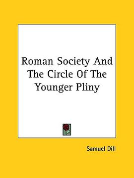 portada roman society and the circle of the younger pliny (in English)