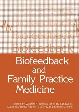 portada Biofeedback and Family Practice Medicine (en Inglés)