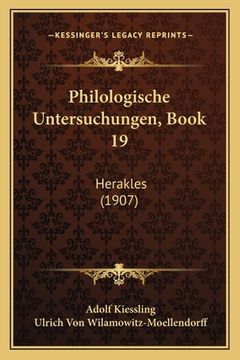 portada Philologische Untersuchungen, Book 19: Herakles (1907) (in German)