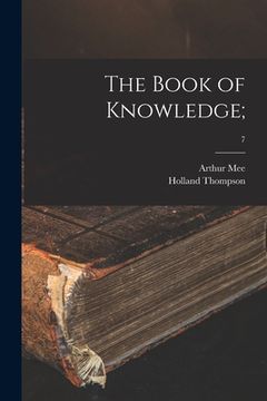 portada The Book of Knowledge;; 7 (en Inglés)