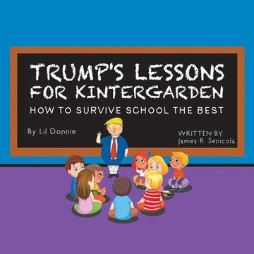 portada Trump's Lessons for Kintergarden: How to Survive School the Best (en Inglés)