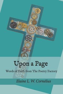 portada Upon a Page: Words of Faith from The Poetry Factory (in English)