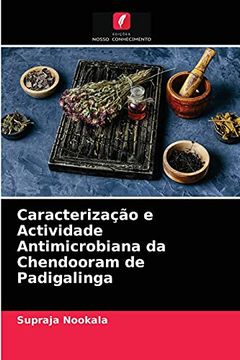 portada Caracterização e Actividade Antimicrobiana da Chendooram de Padigalinga (in Portuguese)