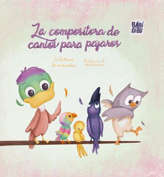 portada La Compositora de Cantos Para Pájaros