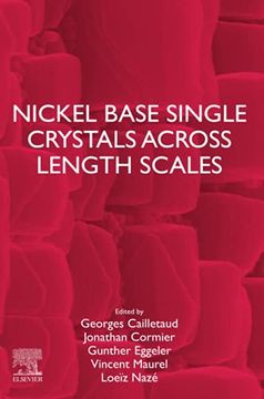 portada Nickel Base Single Crystals Across Length Scales (en Inglés)