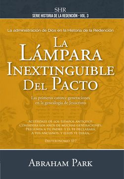 portada Serie Historias de la Redención Vol. 3 - La Lámpara Inextinguible del Pacto (in Spanish)