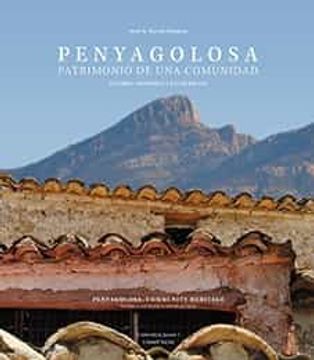 portada Penyagolosa. Patrimonio de una Comunidad: Entorno Historico y Valor Social (in Spanish)