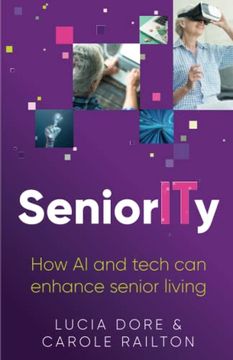 portada Seniority: How ai and Tech can Enhance Senior Living (en Inglés)