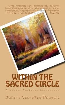 portada Within the Sacred Circle: A Native American Connection (en Inglés)