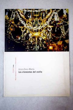 portada Los elementos del estilo: Espacio Uno : Museo Nacional Centro de Arte Reina Sofía, [23 de abril al 2 de junio de 2002]